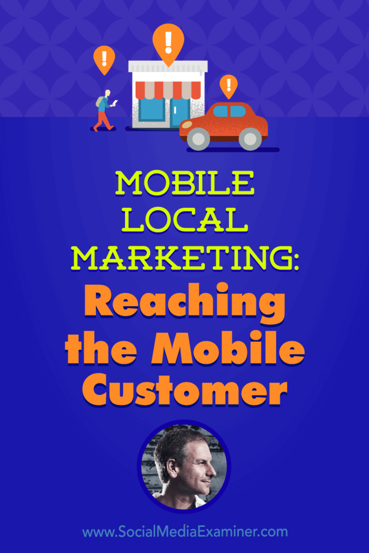 Мобильный местный маркетинг: охват мобильного клиента с использованием идей Рич Брукса в подкасте по маркетингу в социальных сетях.