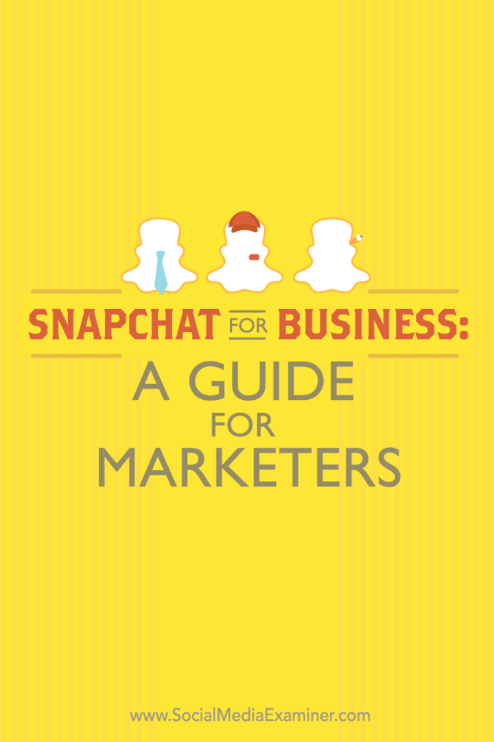 Snapchat для бизнеса: руководство для маркетологов: специалист по социальным медиа