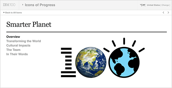 Это изображение - скриншот с сайта IBM Smarter Planet. Вверху - светло-серая полоса. Слева направо на этой панели отображается следующее: логотип IBM 100, раскрывающееся меню «Значки прогресса», США (где указывается страна пользователя). Под серой полосой находится белая страница с подробностями об инициативе. Под заголовком «Умная планета» находятся следующие варианты: Обзор, Преобразование мира, Культурное влияние, Команда и Их слова. Справа от этих вариантов находится большой логотип 100. Цифра 1 полосатая, как логотип IBM, первый ноль - это фотография Земли, а второй ноль - это изображение Земли. Кэти Клотц-Гест говорит, что IBM Smarter Planet - хороший пример использования совместного рассказывания историй для разработки свежих идей для вашей компании путем сотрудничества с вашими партнерами или клиентами.