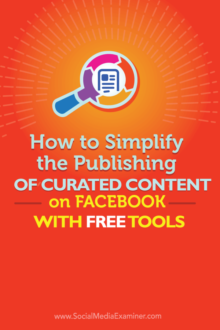 публиковать тщательно подобранный контент в facebook с помощью бесплатных инструментов