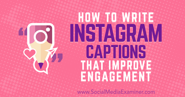 Как писать подписи в Instagram, которые улучшают взаимодействие: специалист по социальным медиа