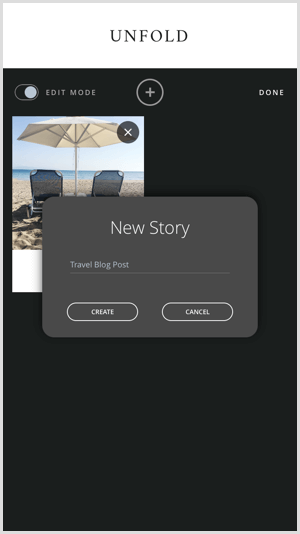 Нажмите значок +, чтобы создать новую историю с помощью Unfold.