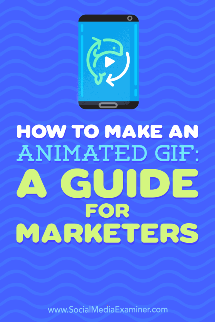 Как сделать анимированный GIF: руководство для маркетологов: специалист по социальным медиа