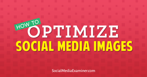 оптимизировать изображения в социальных сетях