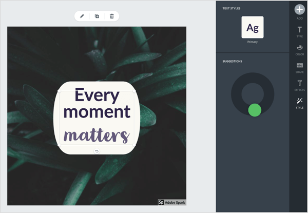Используйте встроенный инструмент подсказок Adobe Spark, чтобы изменить шрифт и форму. 