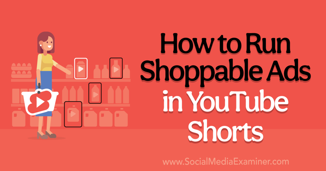 Как размещать рекламу с возможностью покупки в шортах на YouTube — Social Media Examiner