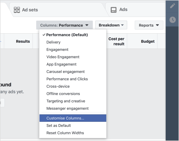 Перейдите в панель управления Facebook Ads Manager и выберите «Настроить столбцы» в раскрывающемся меню «Столбцы».