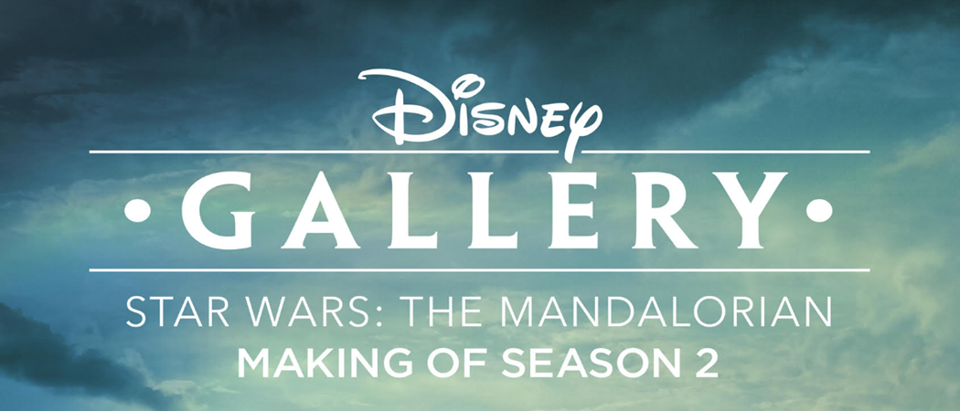 Галерея Диснея: Мандалорский сезон 2 на Disney Plus