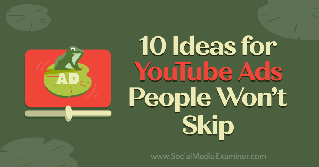 10 идей для рекламы на YouTube, которую не пропустят Анна Зонненберг в Social Media Examiner.