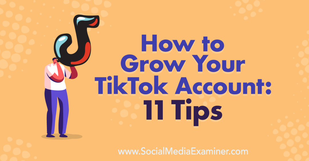 Как расширить свой аккаунт в TikTok: 11 советов Кинии Келли от Social Media Examiner.