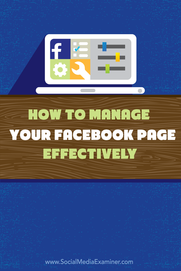 Как эффективно управлять своей страницей в Facebook: Social Media Examiner