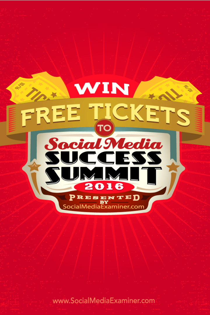 Узнайте, как выиграть бесплатный билет на Social Media Success Summit 2016.