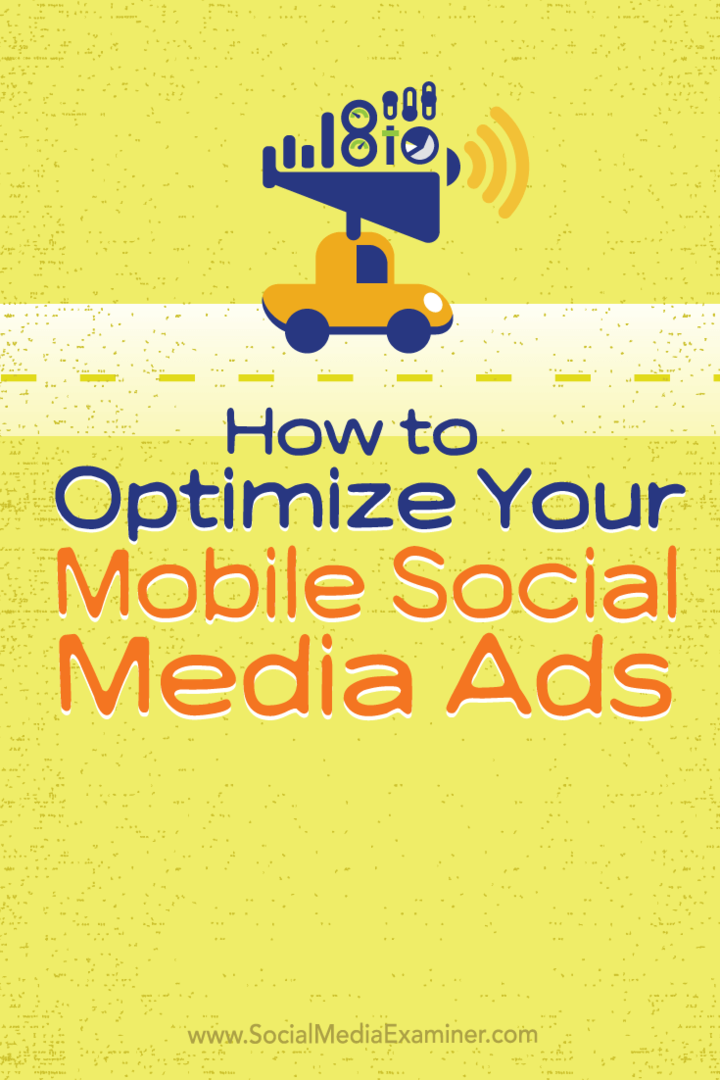 Как оптимизировать рекламу в мобильных социальных сетях: Social Media Examiner