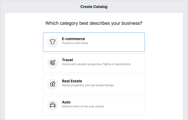 Чтобы создать свой каталог Facebook, выберите опцию «Электронная коммерция» и нажмите «Далее».
