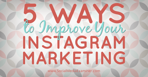 улучшить маркетинг в instagram