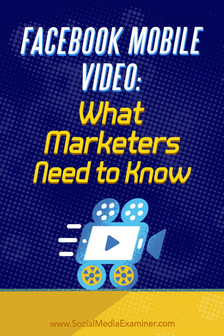 Мобильное видео Facebook: что нужно знать маркетологам: специалист по социальным сетям
