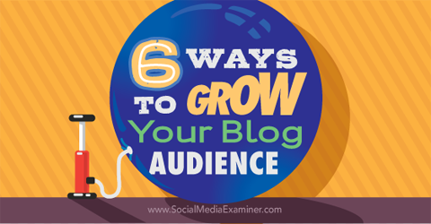 шесть способов увеличить аудиторию вашего блога