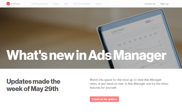 На неделе 29 мая Pinterest представила несколько новых функций в Ads Manager.