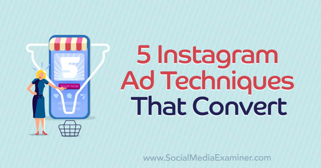 5 рекламных техник в Instagram, которые конвертируют с учетом идей Кортни Таррант из подкаста по маркетингу в социальных сетях.