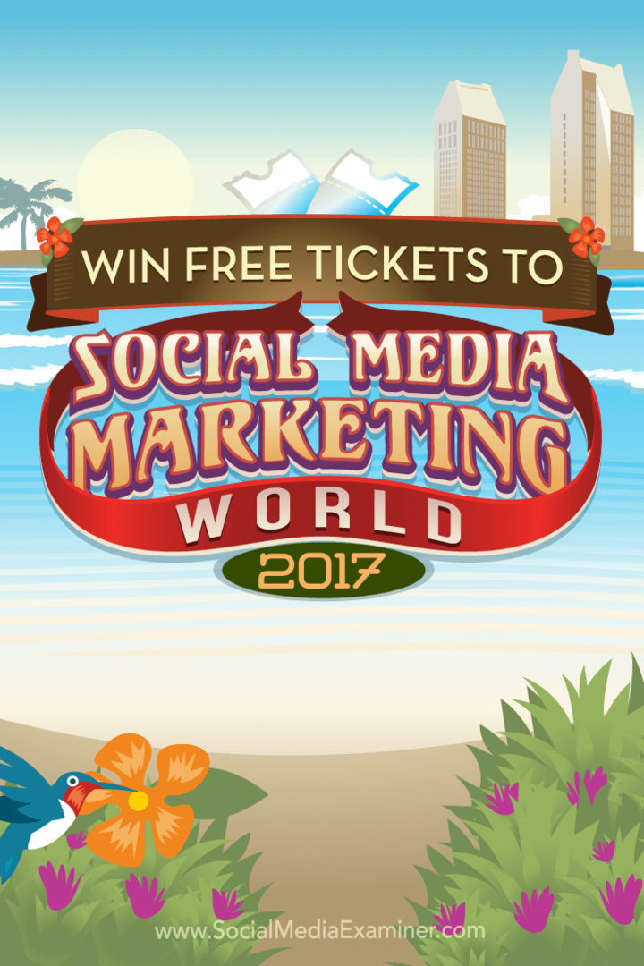 Выиграйте бесплатные билеты на мероприятие «Мир маркетинга в социальных сетях 2017» Фила Мершона на сайте Social Media Examiner.