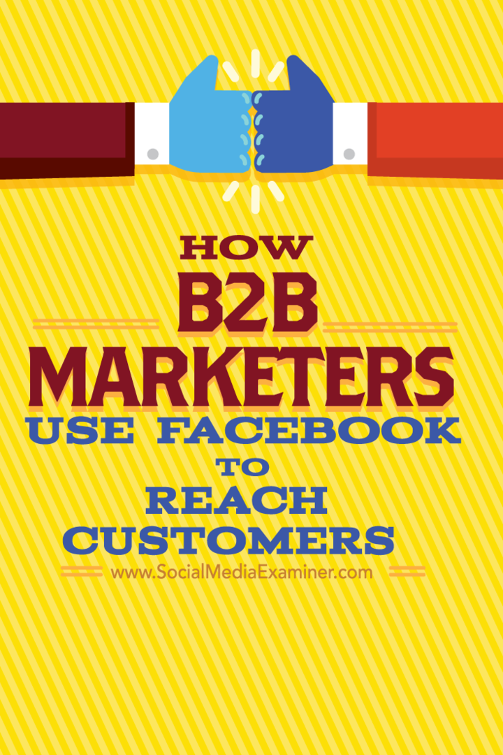 Как маркетологи B2B используют Facebook для охвата клиентов: специалист по социальным медиа