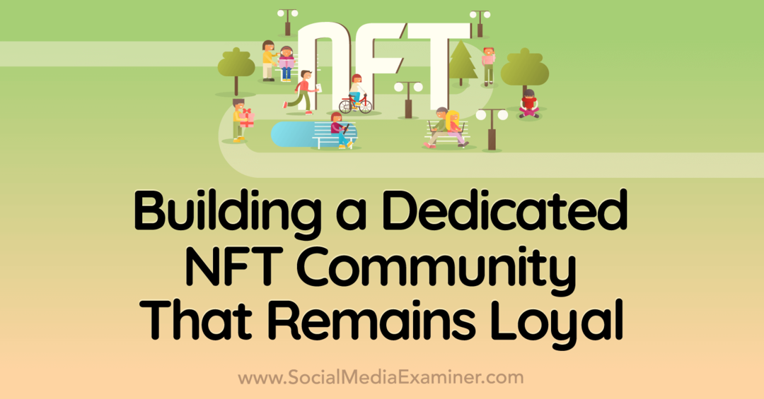 строительно-выделенное-сообщество-nft-остается-лояльным-социальным-медиа-экзаменатор