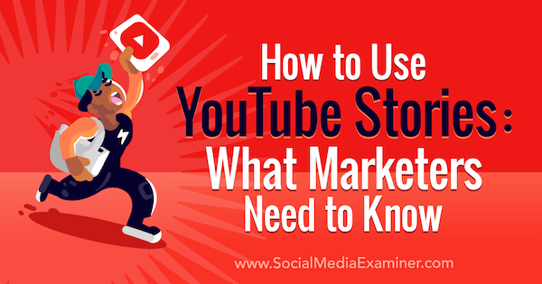 Как использовать истории YouTube: что нужно знать маркетологам: специалист по социальным сетям