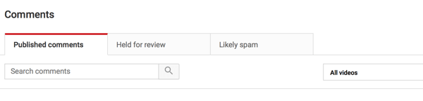 Также проверьте комментарии YouTube на вкладках Задержано для проверки и Вероятный спам.