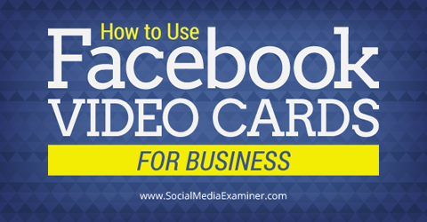 использовать видеокарты facebook для бизнеса