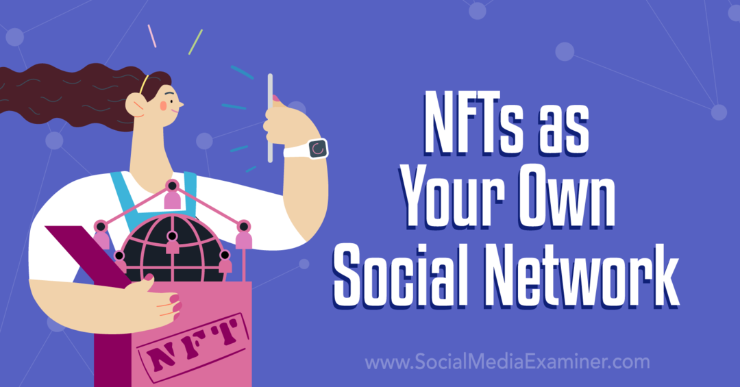 Как начать работу над проектом NFT: Social Media Examiner