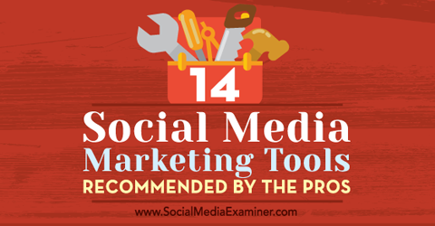 14 инструментов маркетинга в социальных сетях