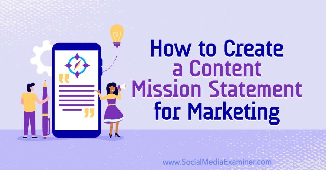 Как создать заявление о контентной миссии для маркетинга: специалист по социальным медиа