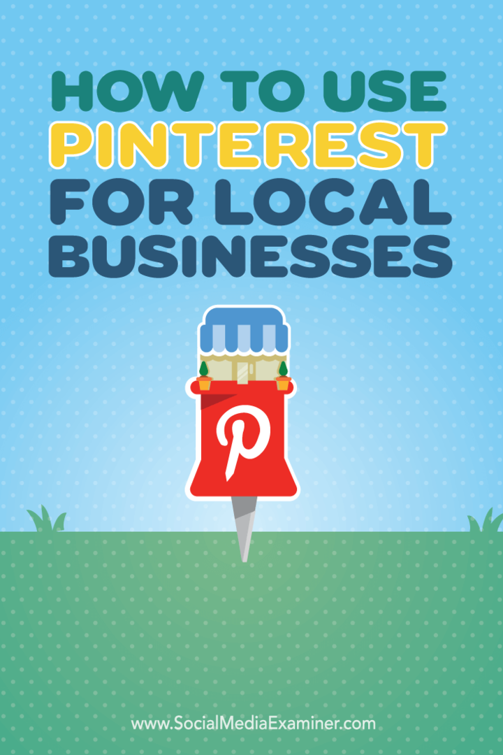Как использовать Pinterest для местного бизнеса: специалист по социальным медиа