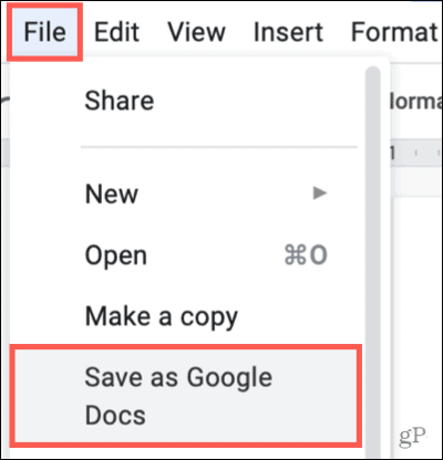 Нажмите File, Save as Google Docs.