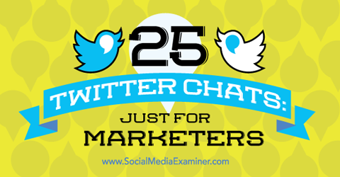 25 твиттер-чатов для маркетологов