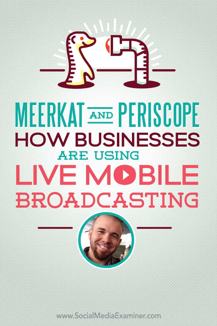 Сурикат и Periscope: как компании используют прямое мобильное вещание: специалист по социальным медиа