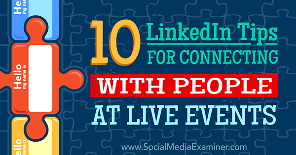 используйте linkedin, чтобы общаться с людьми на живых мероприятиях