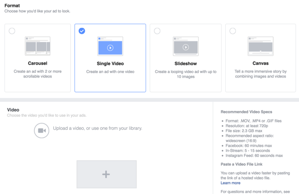 Выберите одно видео в качестве формата рекламы Facebook, а затем загрузите свое видео.