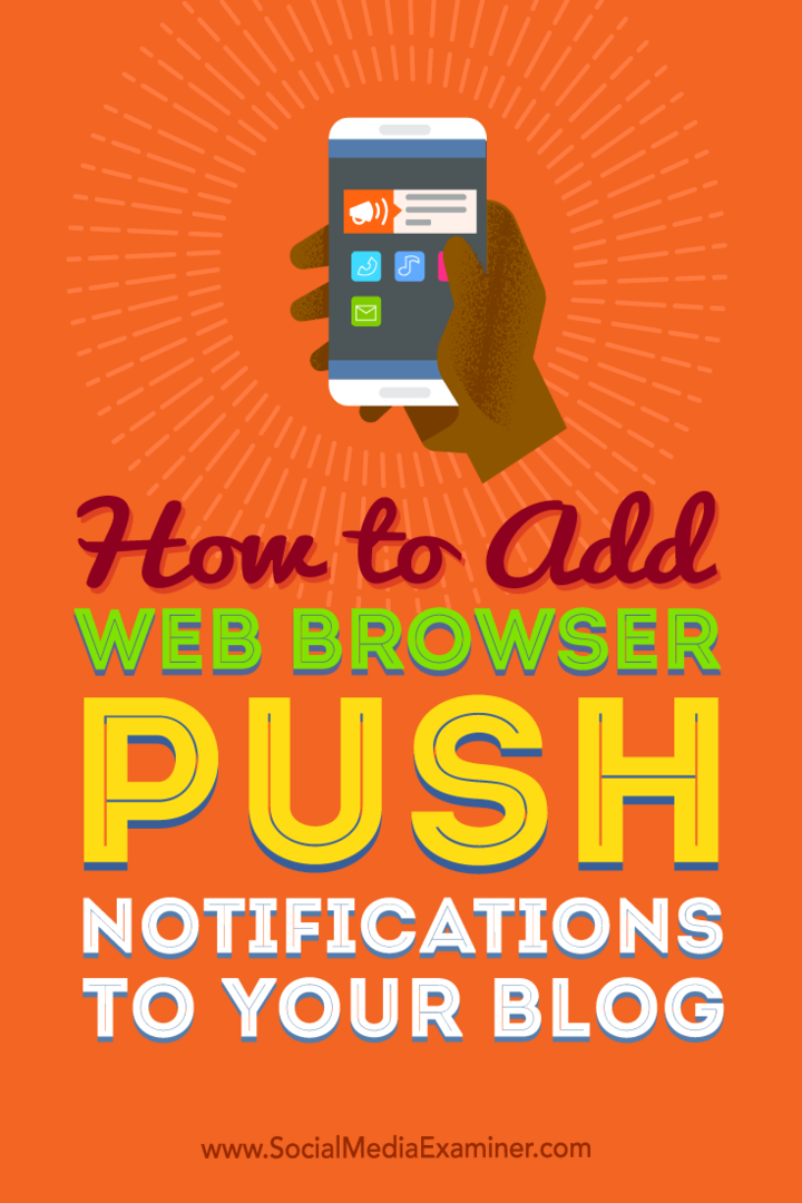 Советы по добавлению push-уведомлений через веб-браузер в свой блог.