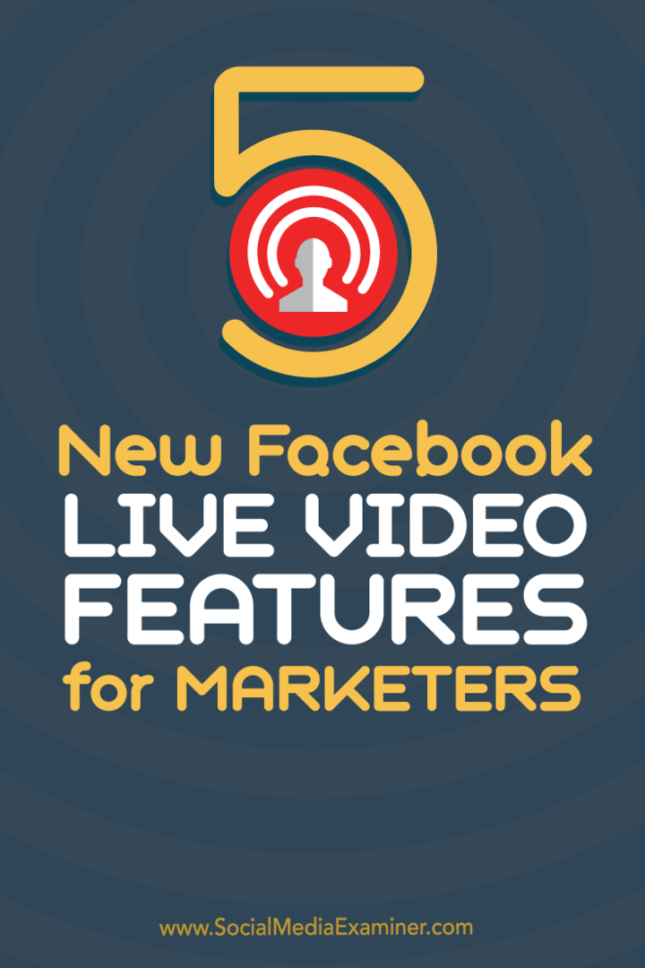5 новых функций Facebook Live Video для маркетологов: специалист по социальным сетям
