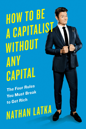 Как быть капиталистом без капитала.
