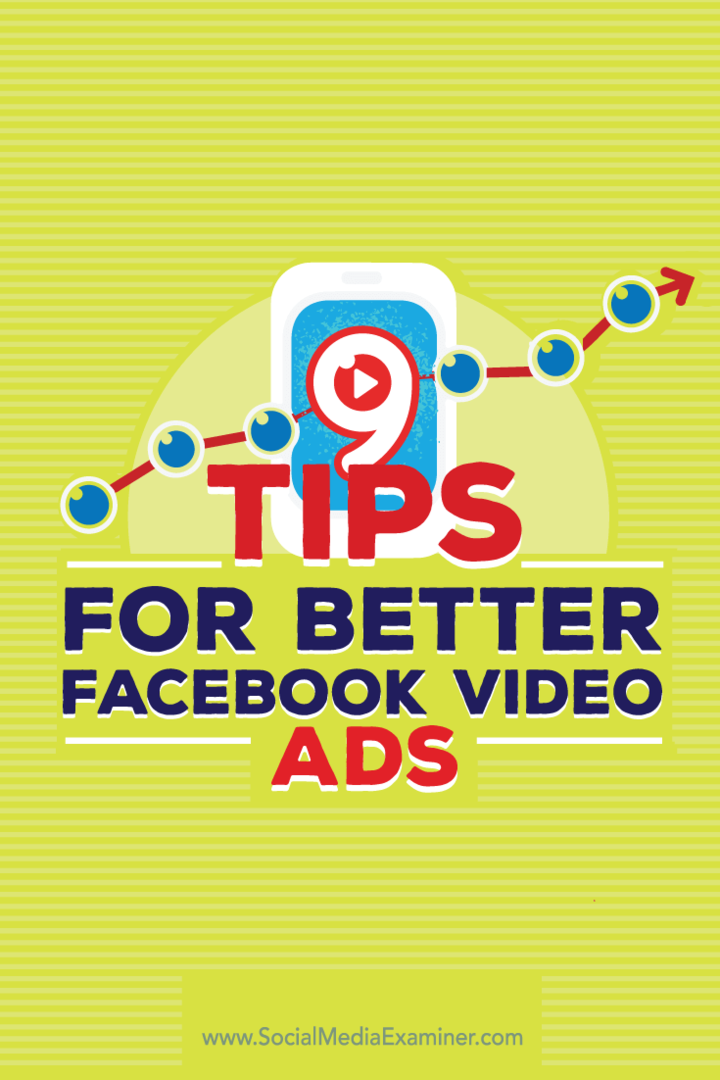 9 советов по улучшению видеорекламы в Facebook: специалист по социальным медиа