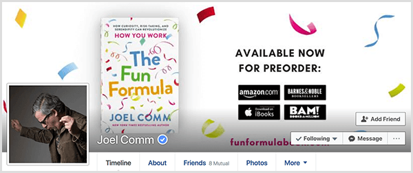 Профиль Джоэла Комма в Facebook показывает фотографию Джоэла сбоку с поднятыми руками, как будто он танцует. На фото на обложке изображена обложка The Fun Formula и подробности о предварительном заказе книги.