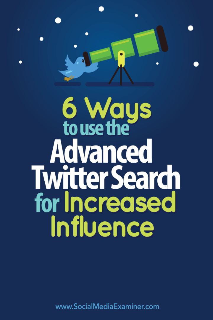 6 способов использовать расширенный поиск в Twitter для повышения влияния: специалист по социальным медиа