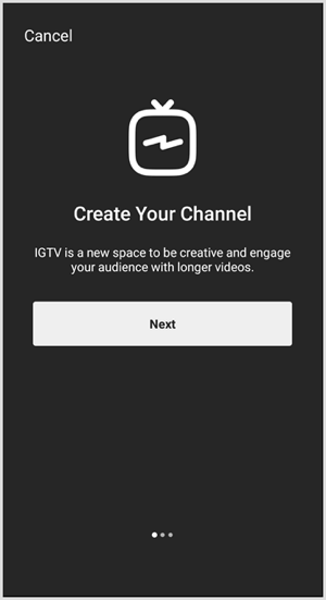 Следуйте инструкциям по настройке канала IGTV.